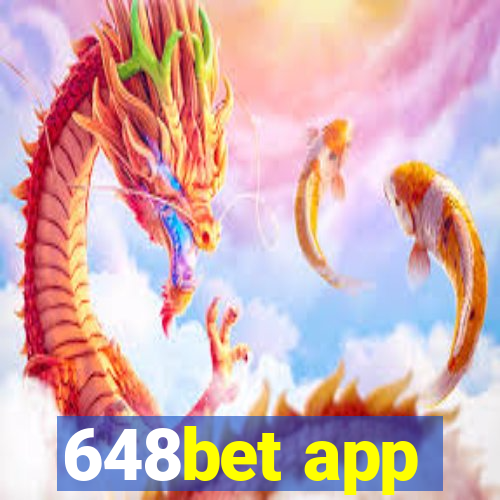 648bet app